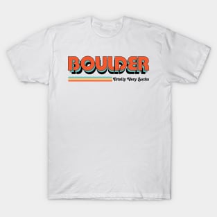 Boulder - Totally Very Sucks T-Shirt